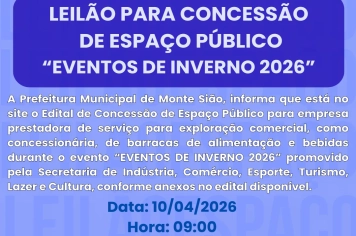 LEILÃO PARA CONCESSÃO DE ESPAÇO PÚBLICO PARA EXPLORAÇÃO COMERCIAL DE BARRACAS DE ALIMENTAÇÃO E BEBIDAS DURANTE O EVENTO “EVENTOS DE INVERNO 2026” 
