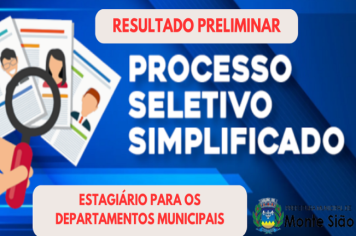 Resultado preliminar do Processo Simplificado de Credenciamento de Estudantes para estágio não obrigatório.