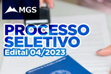 PROCESSO SELETIVO PÚBLICO SIMPLIFICADO EDITAL MGS Nº 04/2023, DE 19 DE SETEMBRO DE 2023 