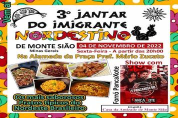 VEM AÍ 3º JANTAR DO IMIGRANTE NORDESTINO DE MONTE SIÃO