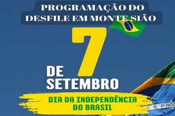 CONFIRA A PROGRAMAÇÃO DO DESFILE CÍVICO DE MONTE SIÃO