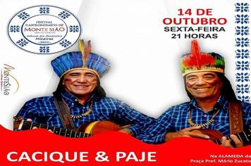 É HOJE! SHOW COM A DUPLA CACIQUE E PAJÉ NA ALAMEDA DA PRAÇA PREFEITO MÁRIO ZUCATO EM MONTE SIÃO