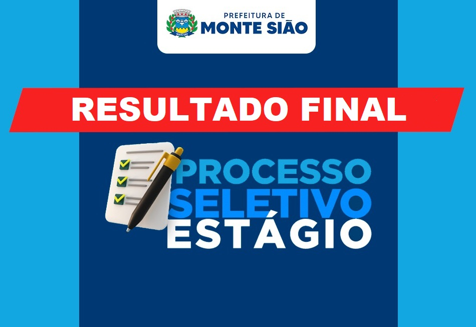 RESULTADO FINAL DO PROCESSO SELETIVO DE ESTÁGIO NÃO OBRIGATÓRIO REMUNERADO