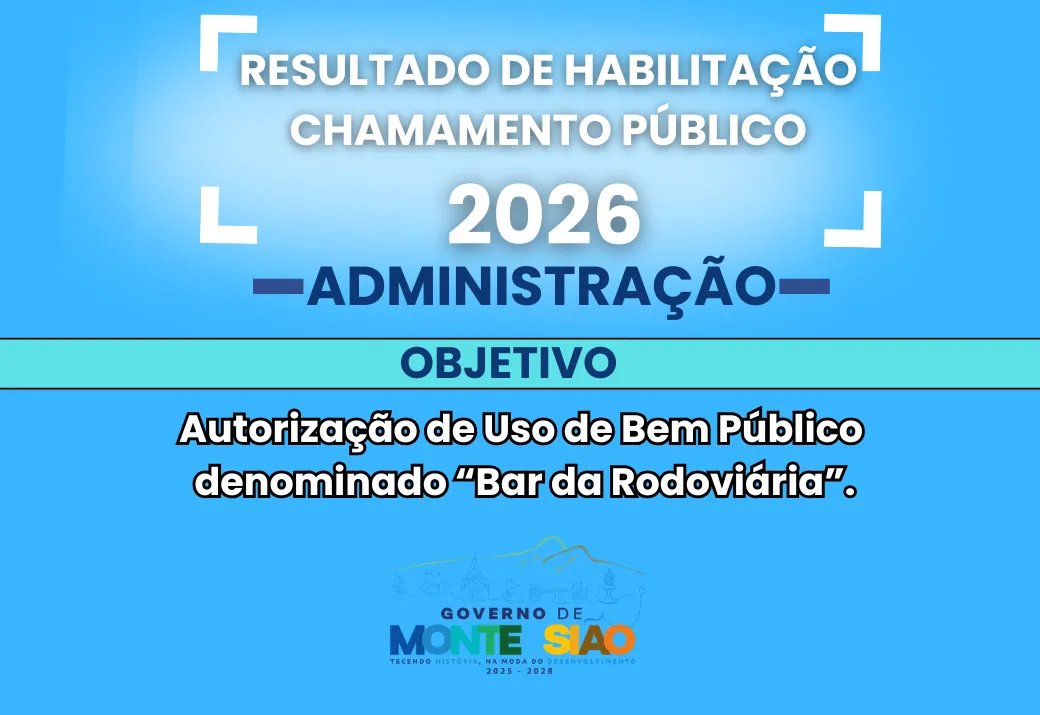 Resultado de Habilitação do Chamamento Público  para autorização de uso do espaço denominado 