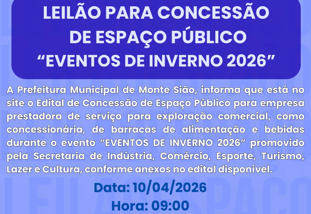 LEILÃO PARA CONCESSÃO DE ESPAÇO PÚBLICO PARA EXPLORAÇÃO COMERCIAL DE BARRACAS DE ALIMENTAÇÃO E BEBIDAS DURANTE O EVENTO “EVENTOS DE INVERNO 2026” 