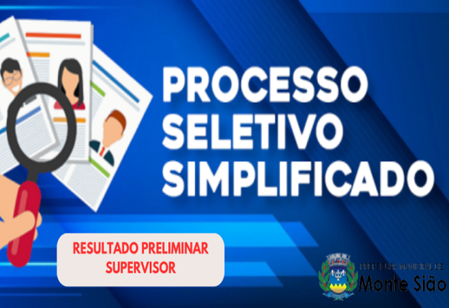 RESULTADO PRELIMINAR DO PROCESSO SELETIVO DE SUPERVISOR ESCOLAR