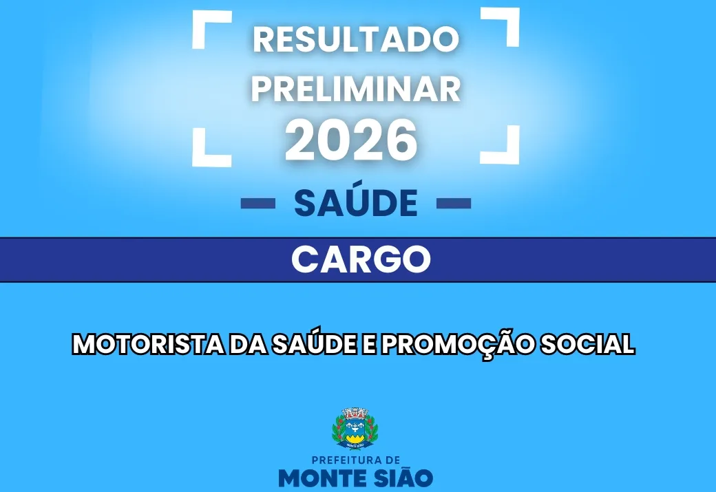 Resultado Preliminar do Processo Seletivo para o cargo de Motorista da Saúde e Promoção Social 