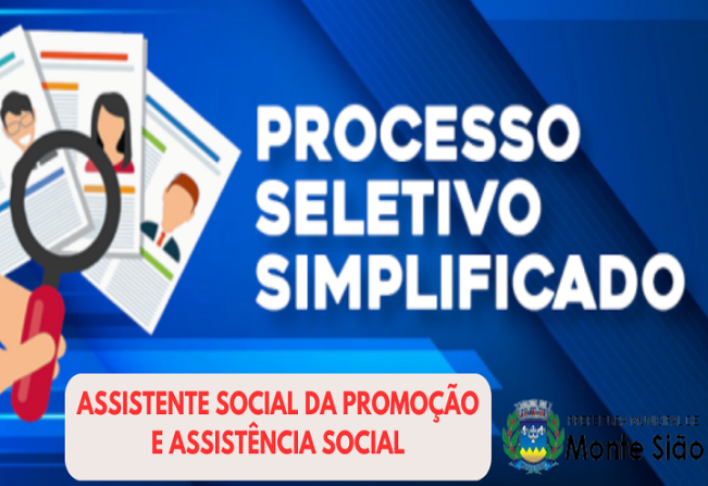 Processo Seletivo Simplificado para contratação temporária de Assistente Social da Promoção e Assistência Social