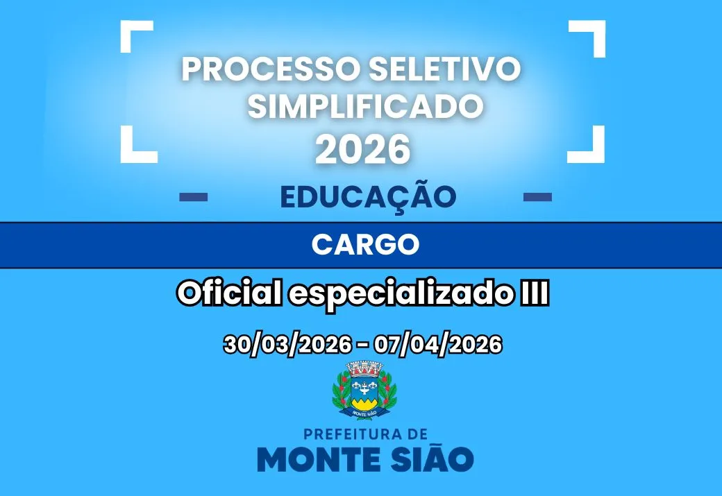 Processo Seletivo Simplificado para contratação de Oficial Especializado III da Secretaria de Educação  