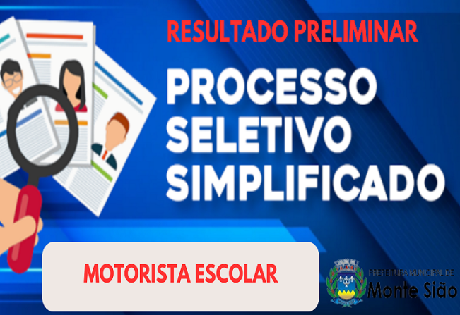 Resultado Preliminar do Processo Seletivo para contratação de Motorista Escolar