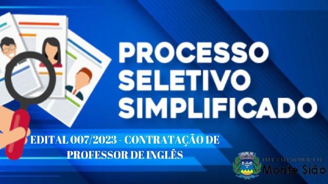 PREFEITURA DE MONTE SIÃO DIVULGA PROCESSO SELETIVO PARA CONTRATAÇÃO DE PROFESSOR DE INGLÊS