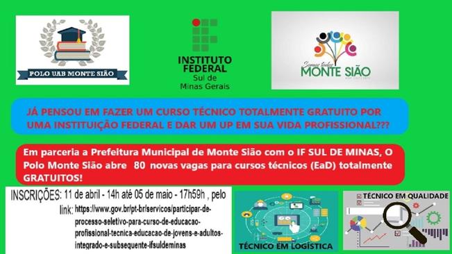 O Polo UAB Monte Sião e Prefeitura de Monte Sião em parceria com o Instituto Federal do Sul de Minas publicam edital com mais 2 cursos técnicos gratuitos!