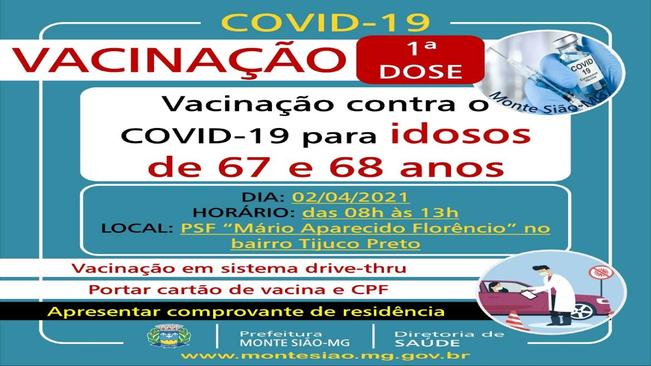 VACINAÇÃO CONTRA COVID 19 - 1ª DOSE - IDOSOS DE 67 e 68 ANOS