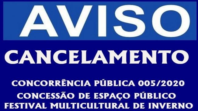 CONCORRÊNCIA PÚBLICA 005/2020 - CONCESSÃO DE ESPAÇO PÚBLICO - Festival Multicultural de Inverno