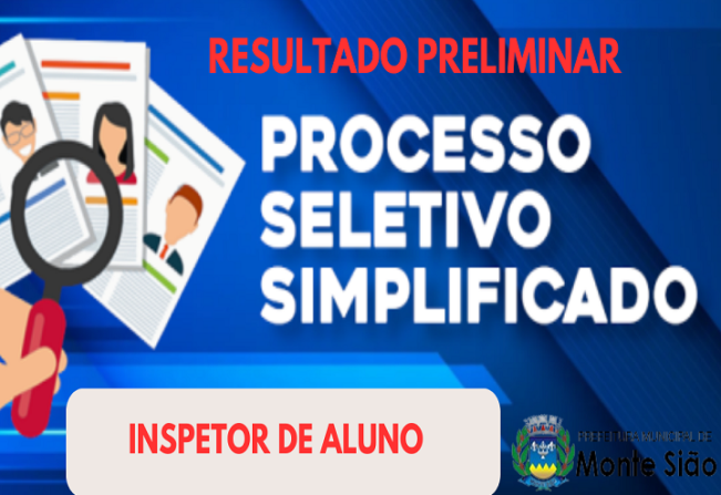 Resultado Preliminar do Processo Seletivo 20/2023 - Inspetor de Aluno