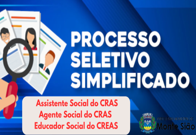 Processo Seletivo Simplificado para contratação temporária de Assisnte Social do CRAS, Agente Social do CRAS e Educador Social do CREAS.