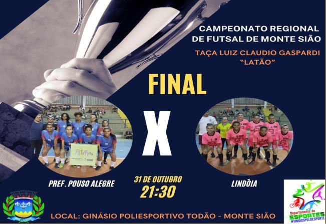 GRANDE FINAL DO CAMPEONATO REGIONAL DE FUTSAL FEMININO, TAÇA LUIZ CLÁUDIO GASPARDI 