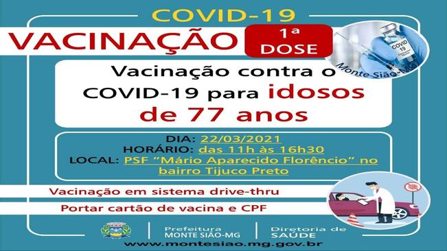 VACINAÇÃO CONTRA COVID 19 - 1ª DOSE - IDOSOS DE 77 ANOS