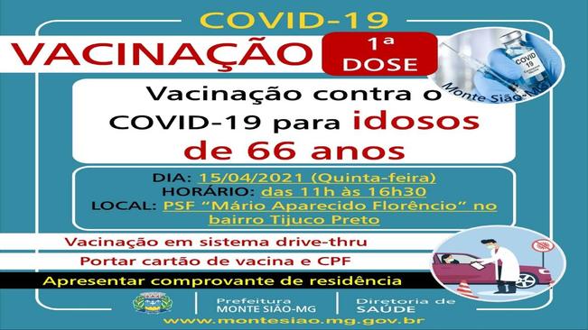 VACINAÇÃO CONTRA COVID 19 - 1ª DOSE - IDOSOS DE 66 ANOS